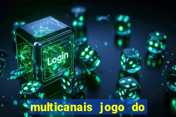 multicanais jogo do flamengo ao vivo